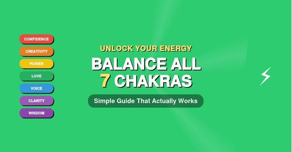 The Complete Guide to Your Seven Energy Centers: A Calm Approach to Understanding Chakras